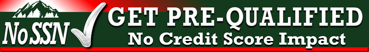 Pre-Qualify No SSN Required